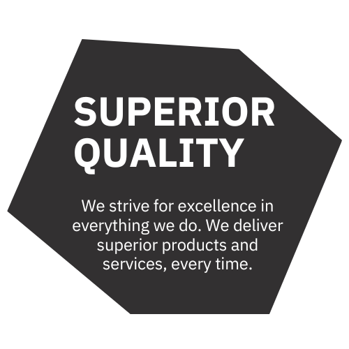 Superior Quality