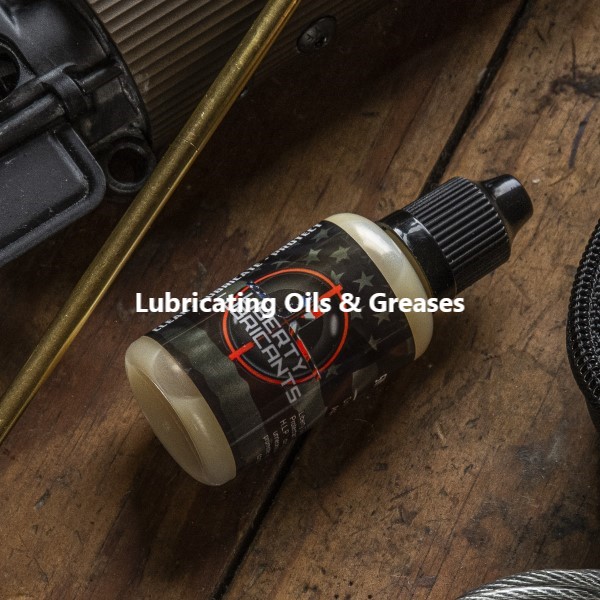 Lubricating Oils & Greases