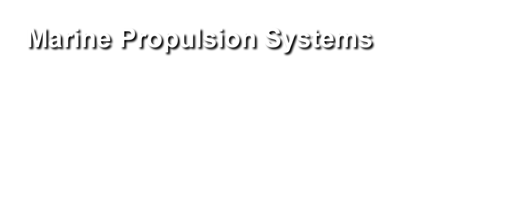 Marine Propulsion Systems