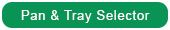 Pan & Tray Selector
