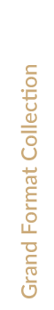 Grand Format Collection