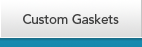 Custom Gaskets