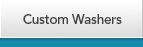 Custom Washers